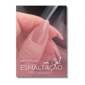 Apostila Editável Esmaltação em Gel - Nail Designer